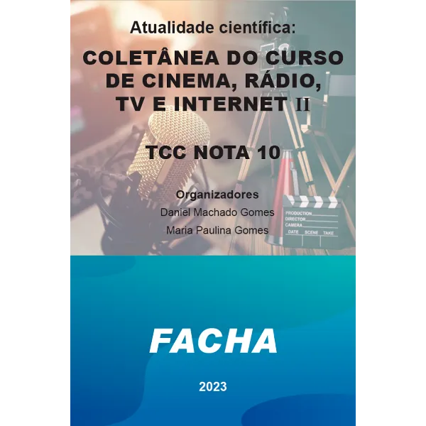 Colet�neas Acad�micas: Curso de Cinema, R�dio, TV e Internet II