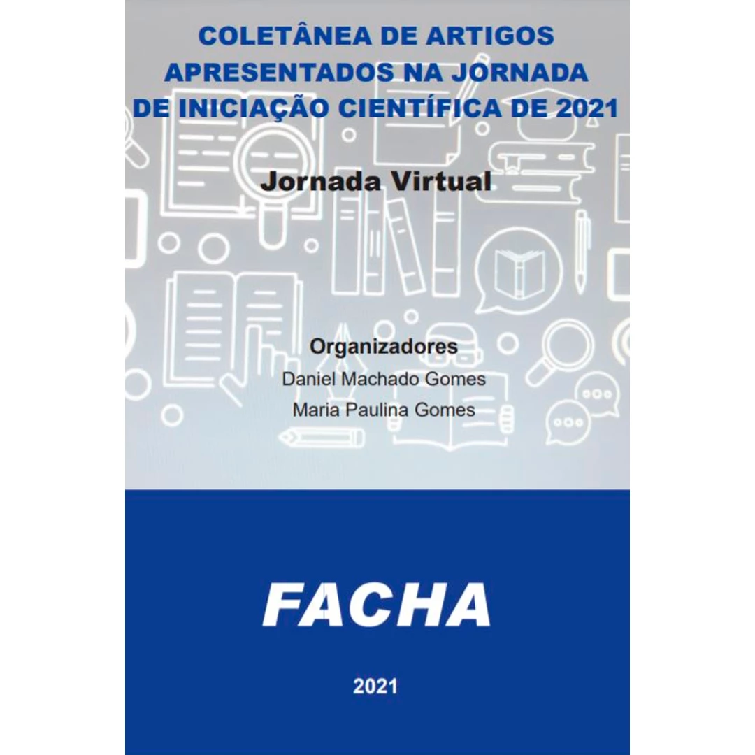 Colet�nea de Artigos - IIX Jornada de TCC e Inicia��o Cient�fica: Jornada Virtual